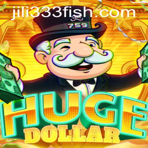 Discover the Thrilling World of HugeDollar: A Journey into the Game and the Rise of Jili333