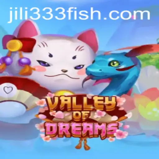 Exploring the Enchanting Realms of ValleyofDreams: A Dive into Jili333